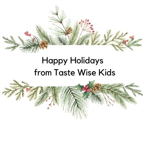 Happy Holidays from Taste Wise Kids