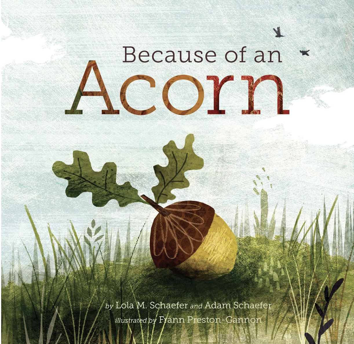 Because of an Acorn Because of an Acorn